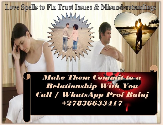 Online Love Spells Caster - Easy Love Spells for a Specific Person Call +27836633417